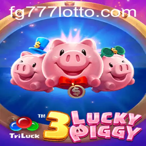 Exploring 3LUCKYPIGGY: A Thrilling New Adventure in Online Gaming
