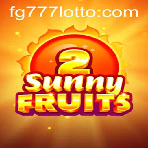 Exploring SunnyFruits2: The Vibrant World of Gaming and FG777